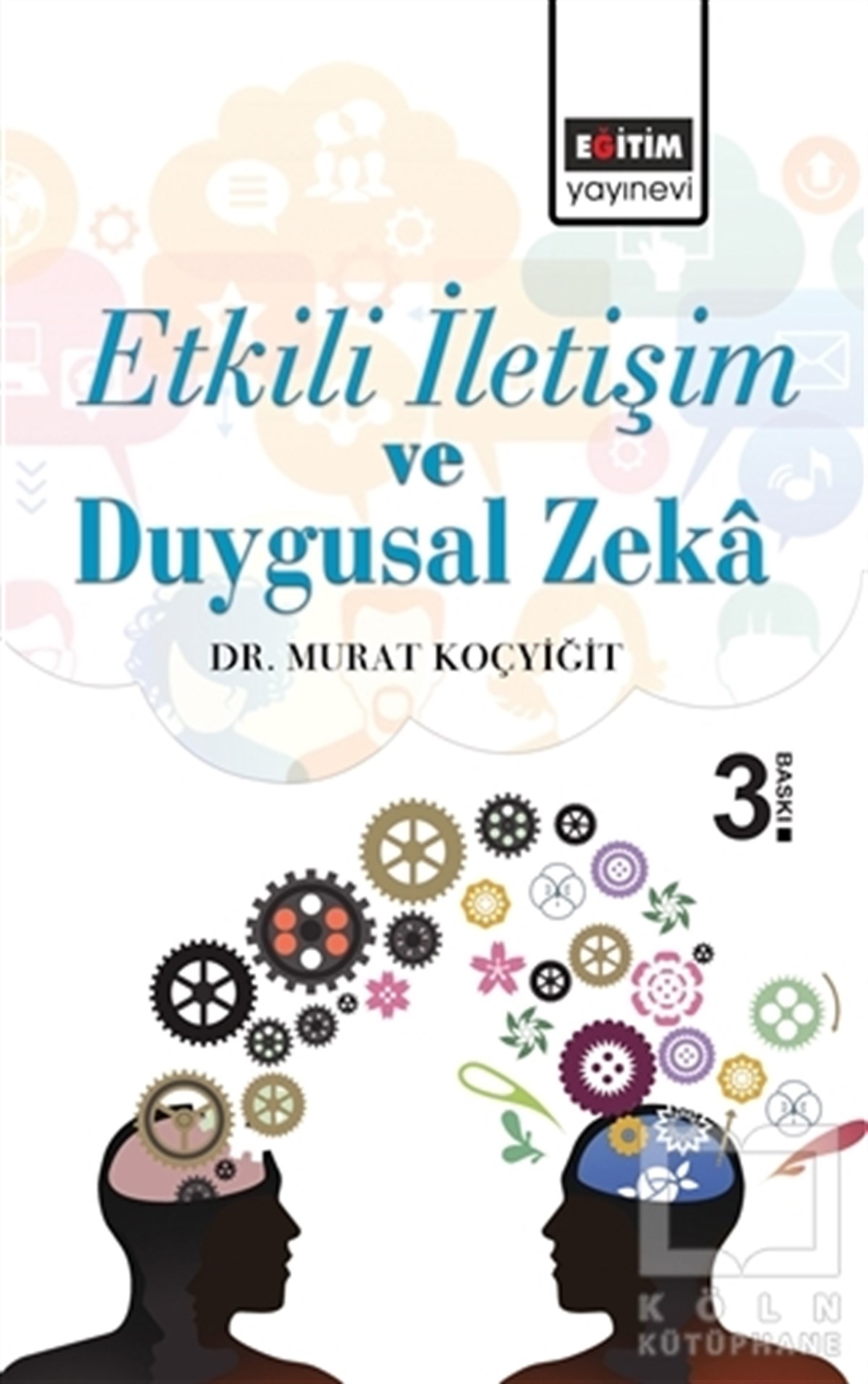 Etkili İletişim ve Duygusal Zeka
