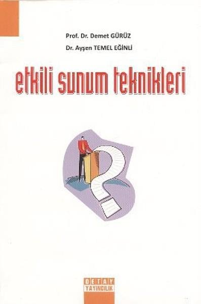Ayşen Temel EğinliIsletme - Is IdaresiEtkili Sunum Teknikleri