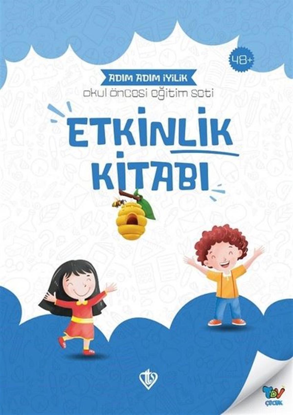 KolektifIslami Çocuk KitaplariEtkinlik Kitabı - Adım Adım İyilik Okul Öncesi Eğitim Seti