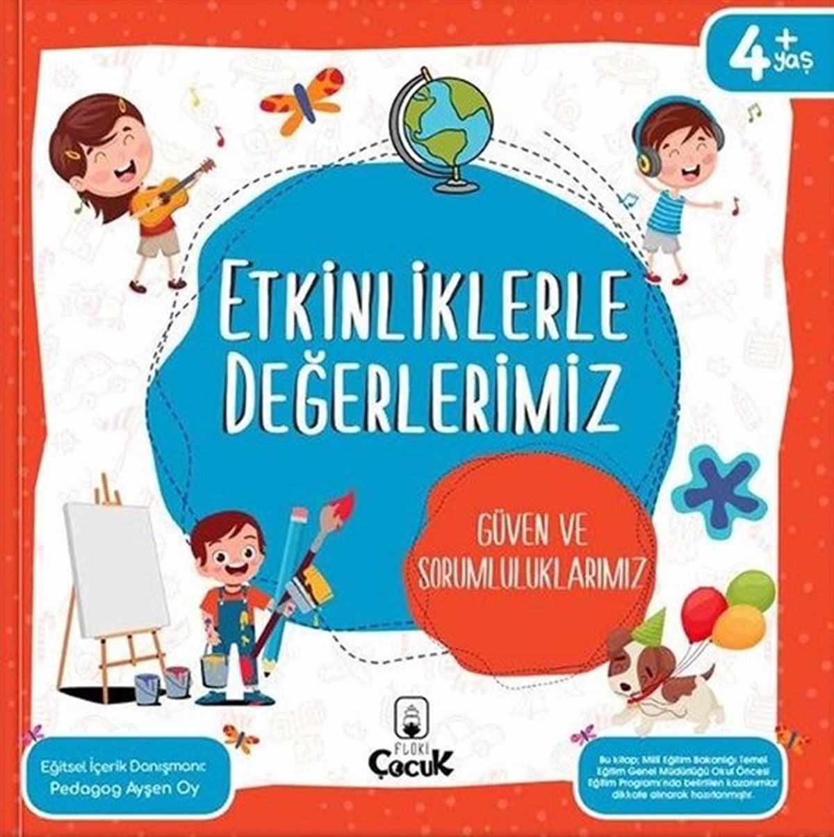 Ayşen OyEgitim Etkinlik KitaplariEtkinliklerle Değerlerimiz - Güven ve Sorumluluklarımız