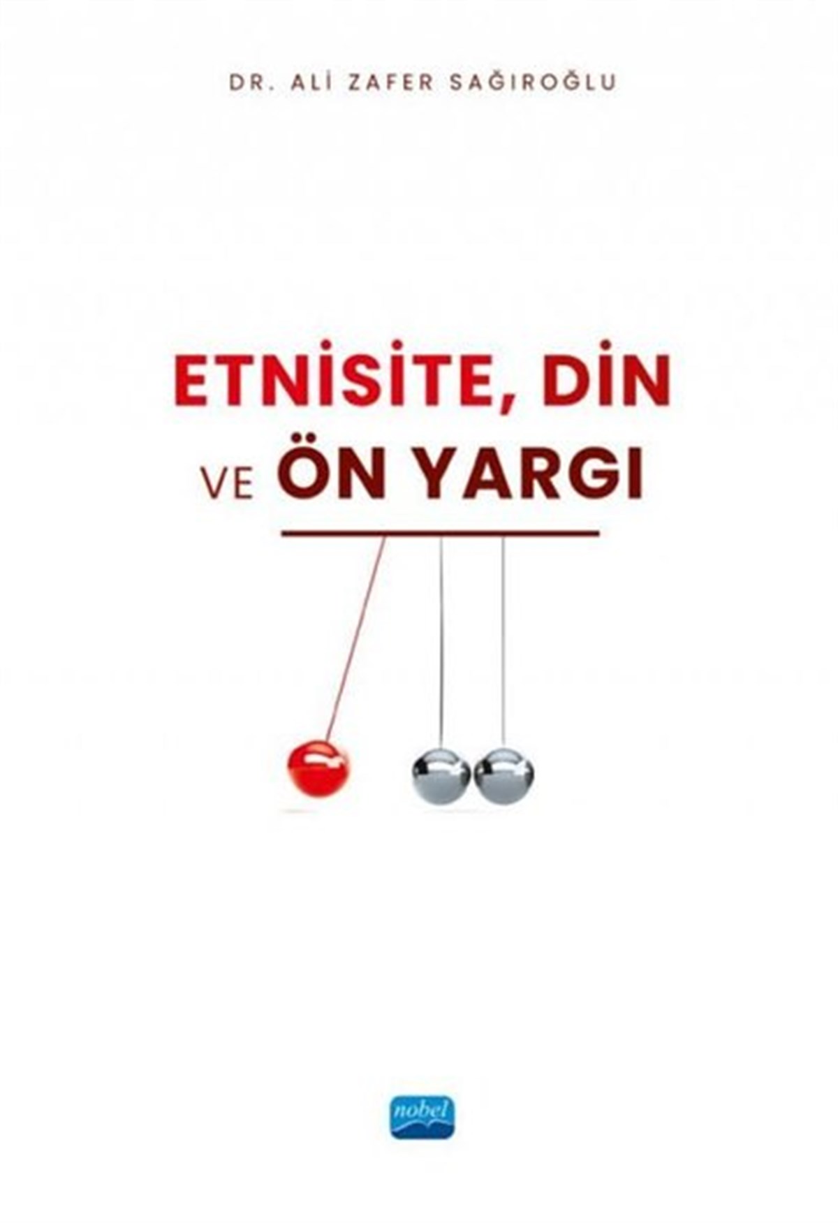Ali Zafer SağıroğluEğitimEtnisite, Din ve Ön Yargı