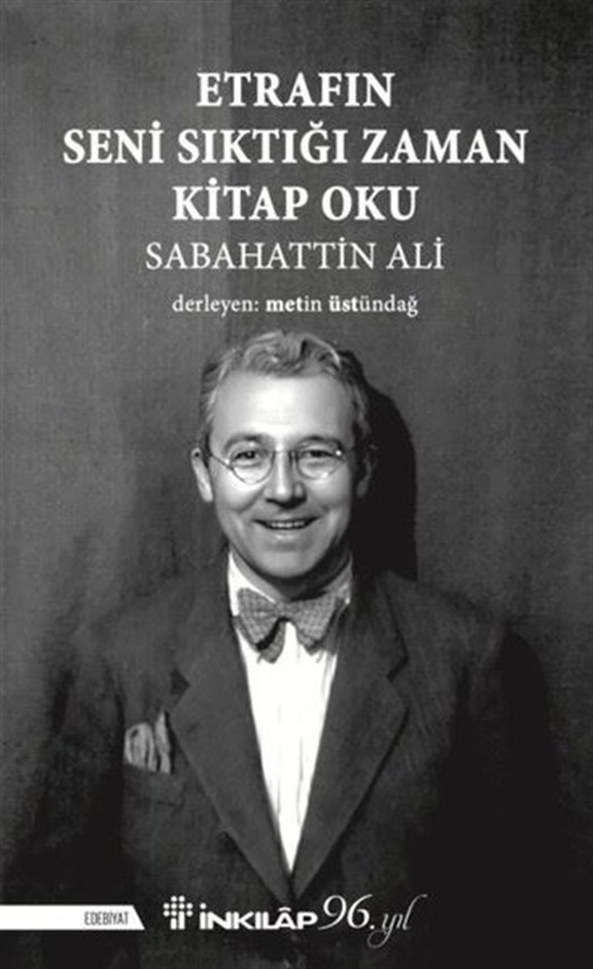 Sabahattin AliTürkiye RomanEtrafın Seni Sıktığı Zaman Kitap Oku