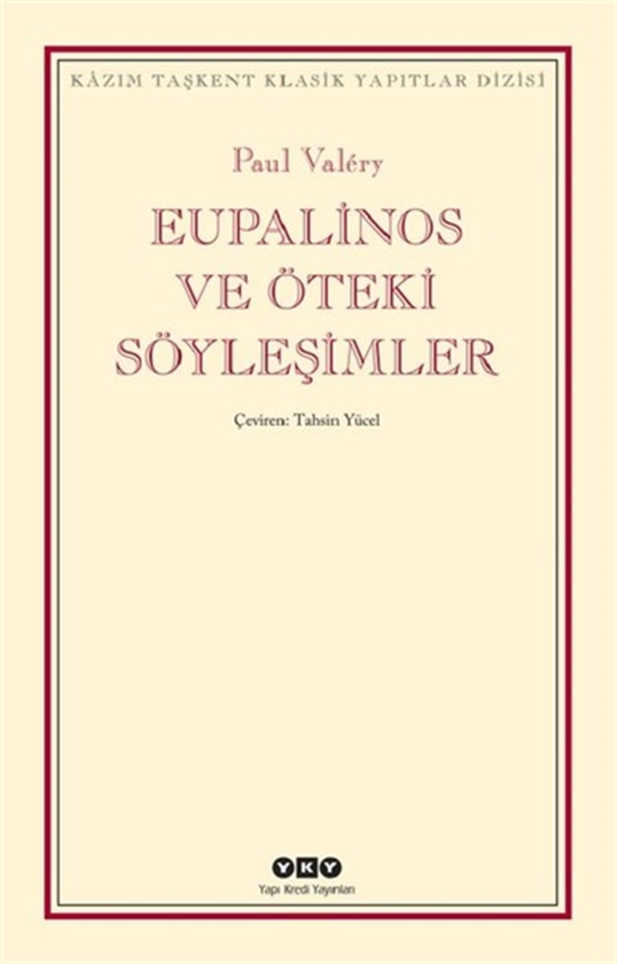 Paul ValeryFelsefe BilimiEupalinos ve Öteki Söyleşimler