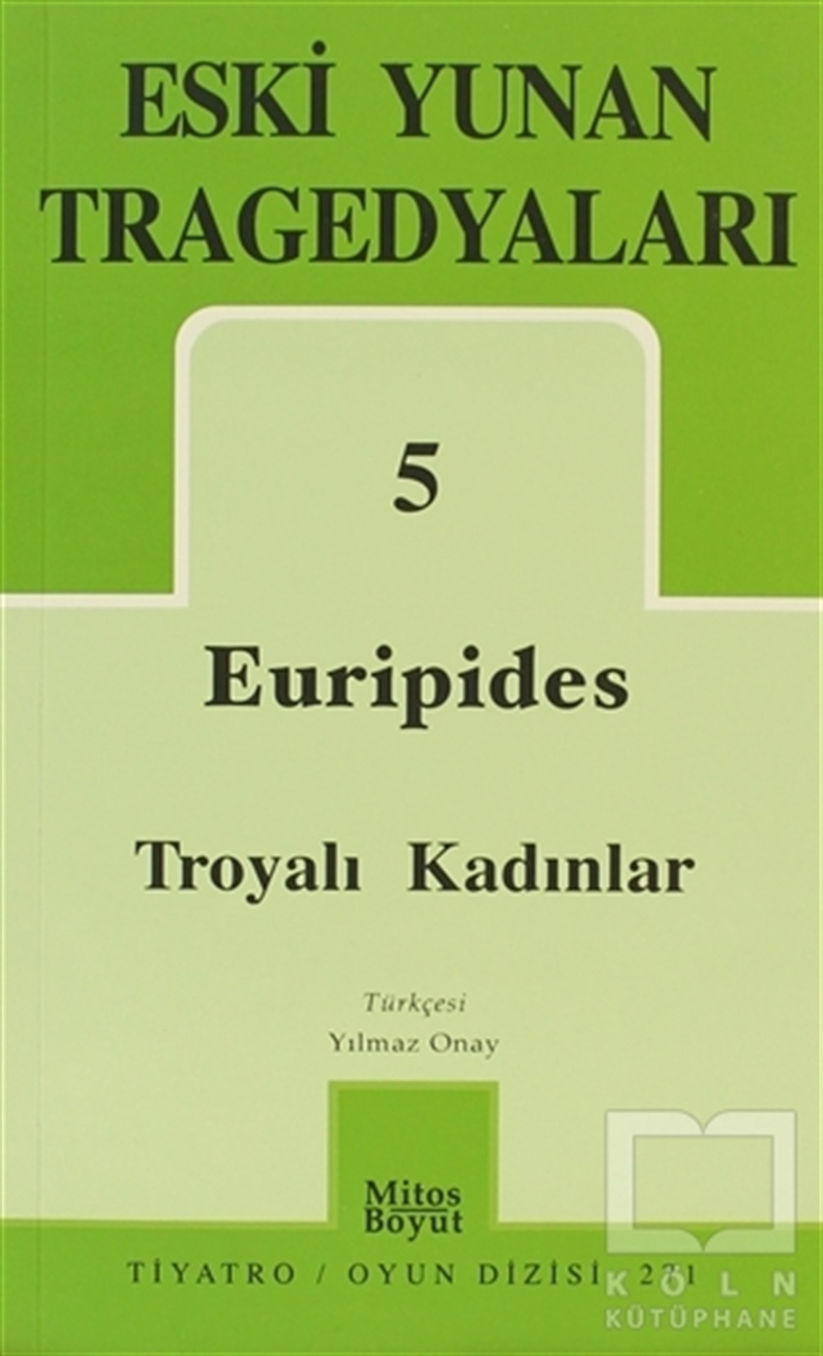 EuripidesSenaryoEuripides Troyalı Kadınlar