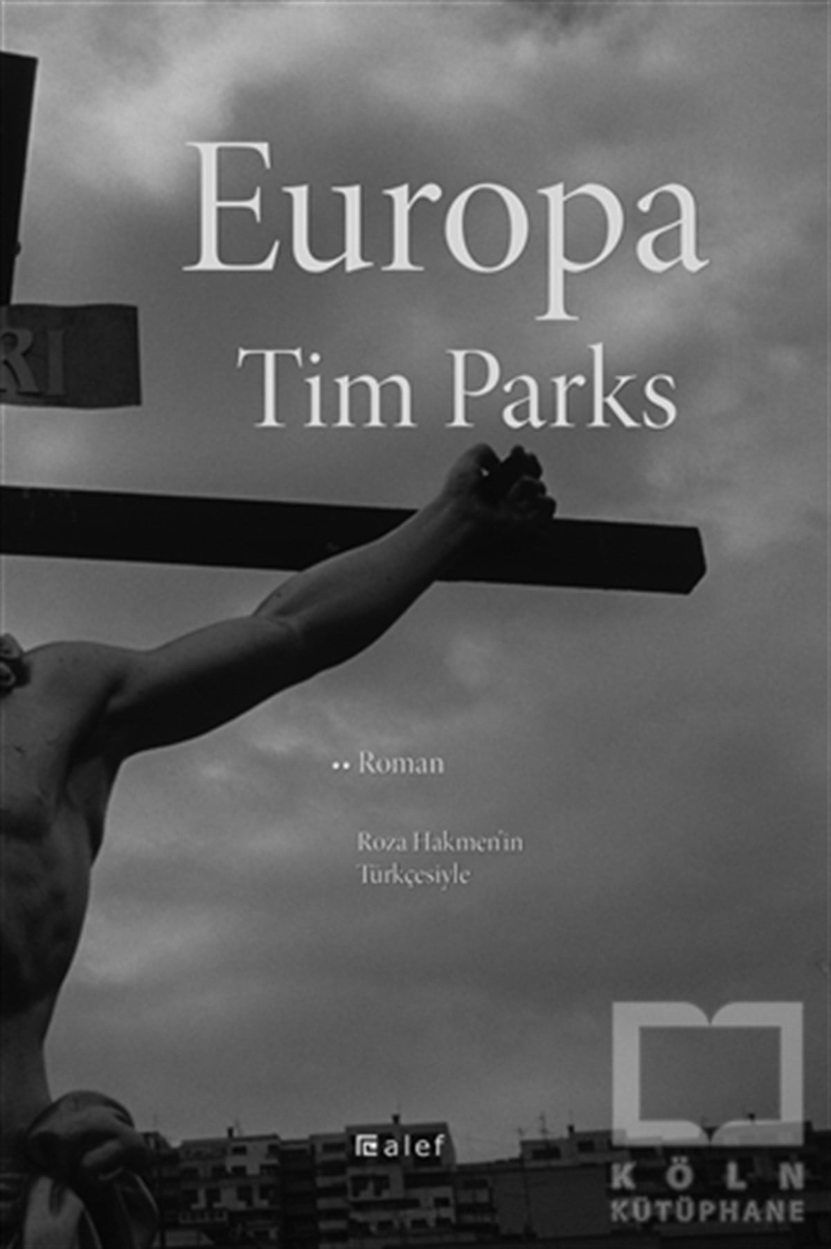 Tim ParksRomanEuropa