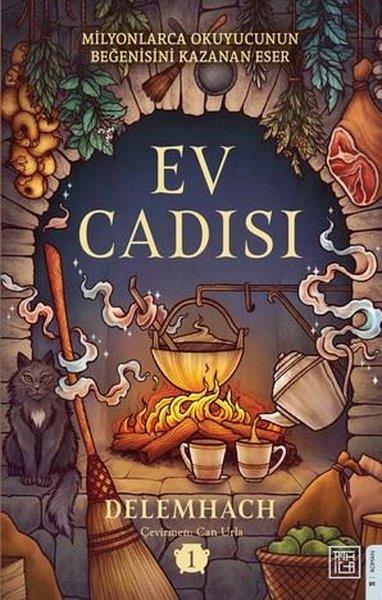 DelemhachFantastik Kitaplar & Fantastik RomanlarEv Cadısı Cilt 1