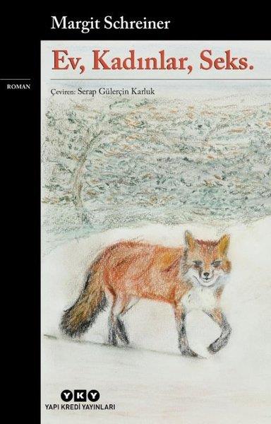 Margit SchreinerDünya RomanEv, Kadınlar, Seks