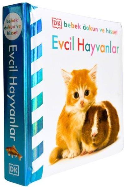 Kolektif0-2 Yas Gelisim KitaplariEvcil Hayvanlar - DK Bebek Dokun ve Hisset
