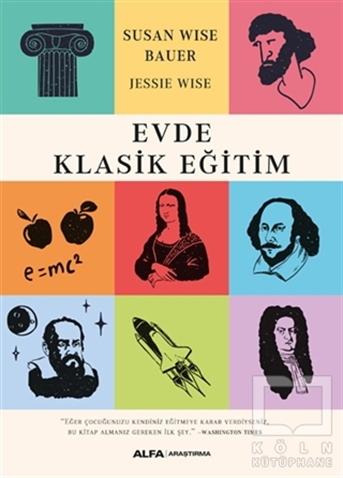 Susan Wise BauerDiğerEvde Klasik Eğitim