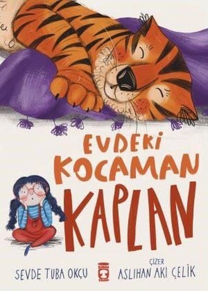 Sevde Tuba OkçuEgitim Etkinlik KitaplariEvdeki Kocaman Kaplan