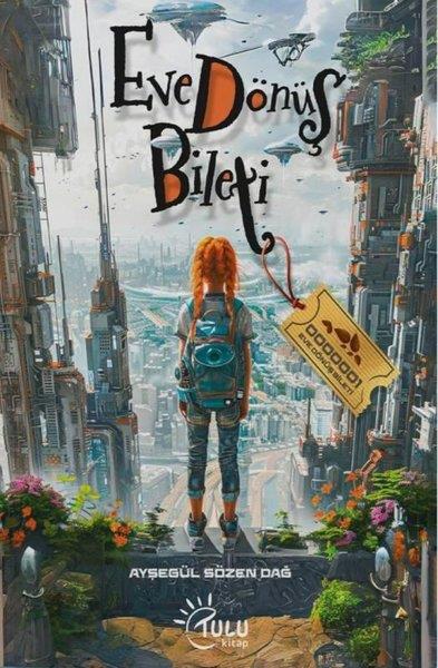 Ayşegül Sözen DağEgitim Etkinlik KitaplariEve Dönüş Bileti