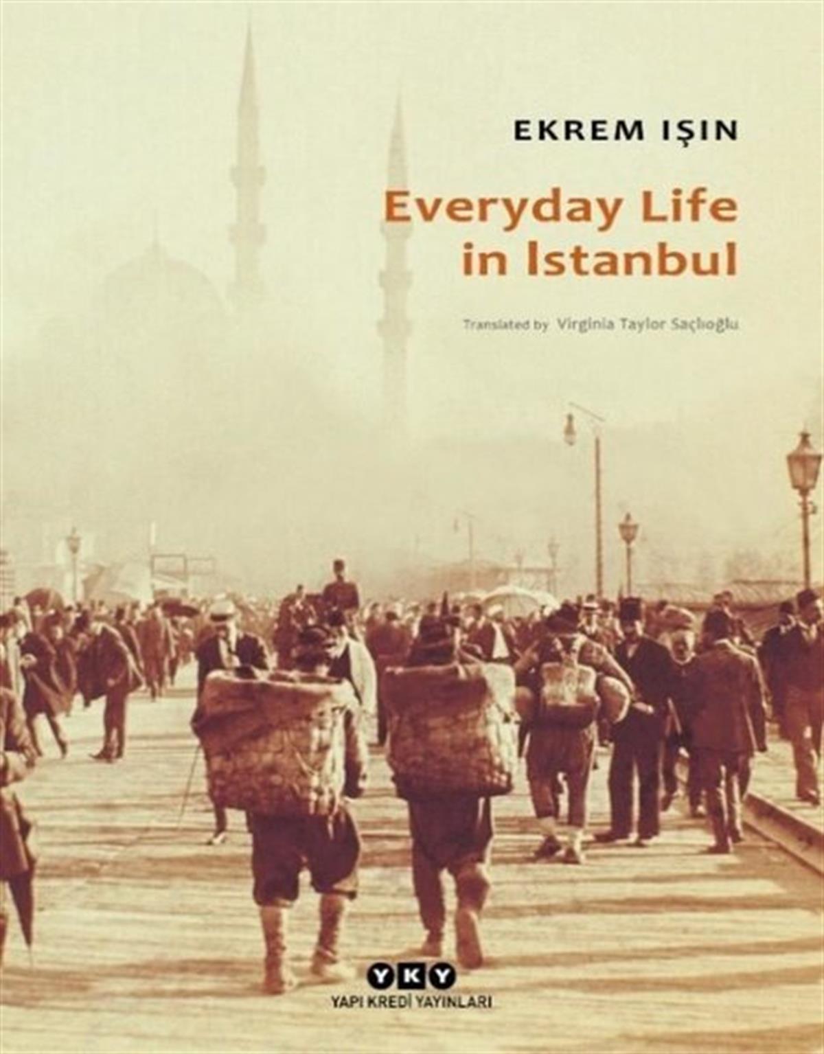 Ekrem IşınIstanbul and TürkiyeEveryday Life in İstanbul