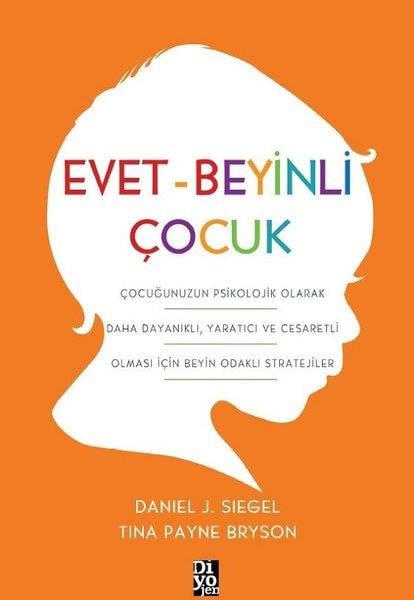 Daniel J. SiegelAile ve Çocuk Kitapları (Ebeveyn İlişkileri)Evet - Beyinli Çocuk