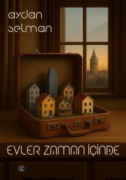 Aydan SelmanTürk RomaniEvler Zaman İçinde