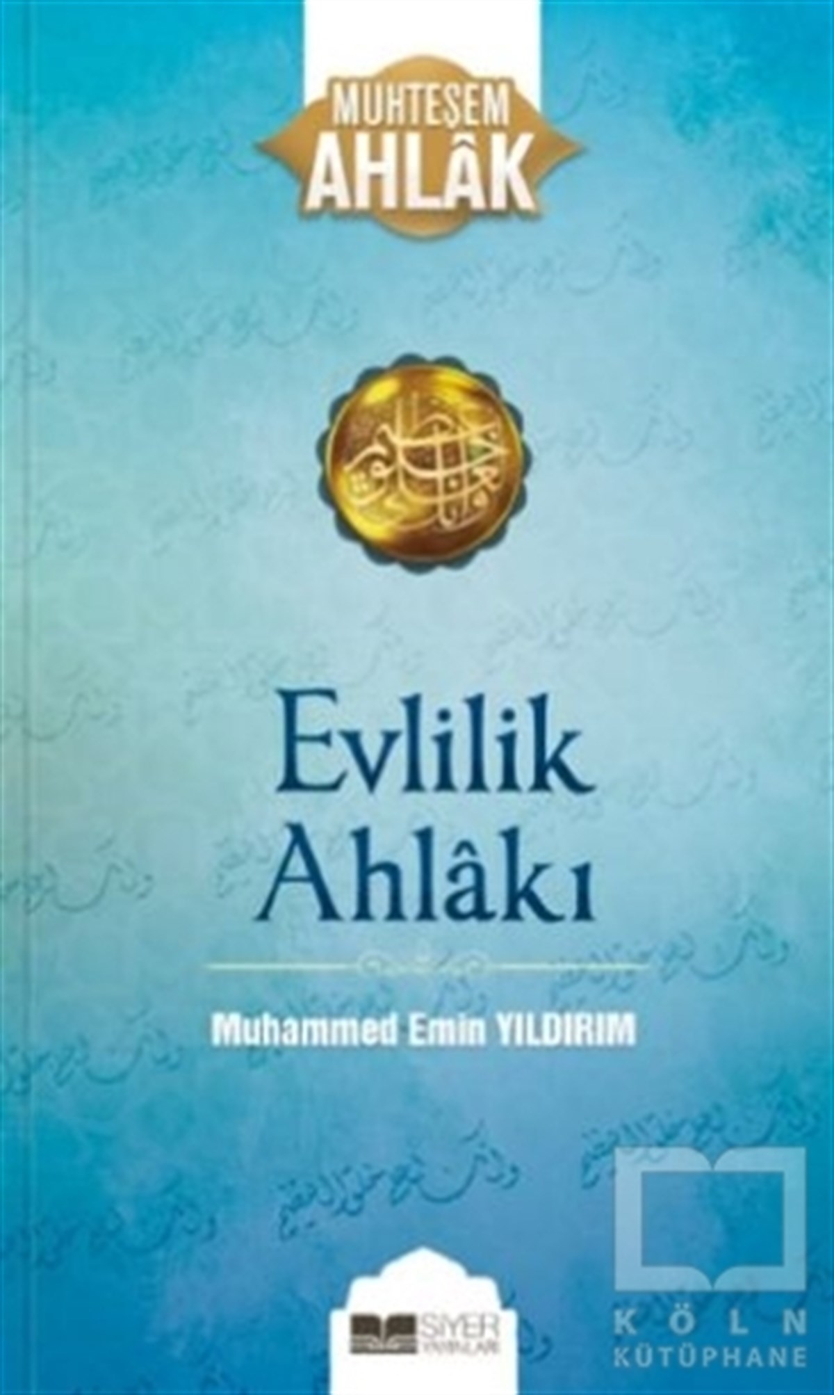 Muhammed Emin YıldırımDiğerEvlilik Ahlakı
