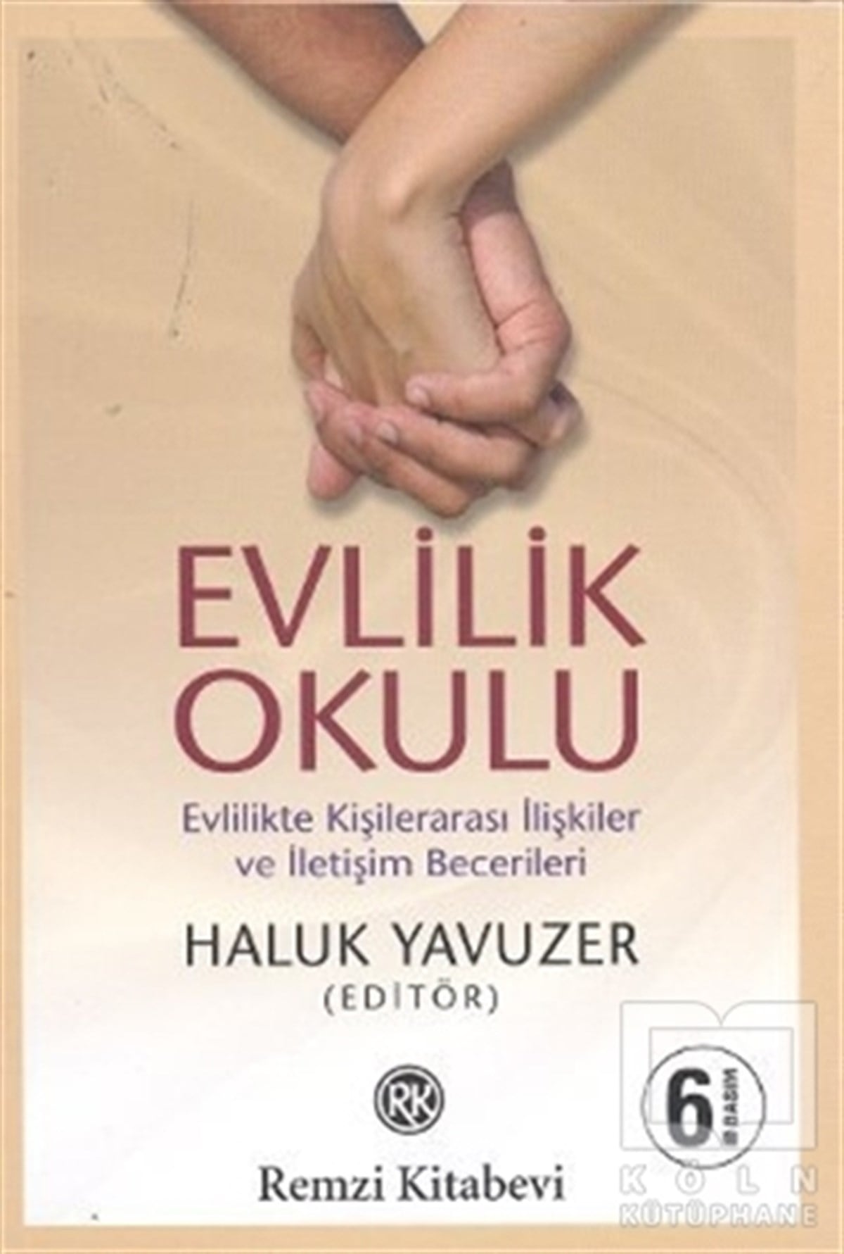 KolektifEbeveyn KitaplarıEvlilik Okulu