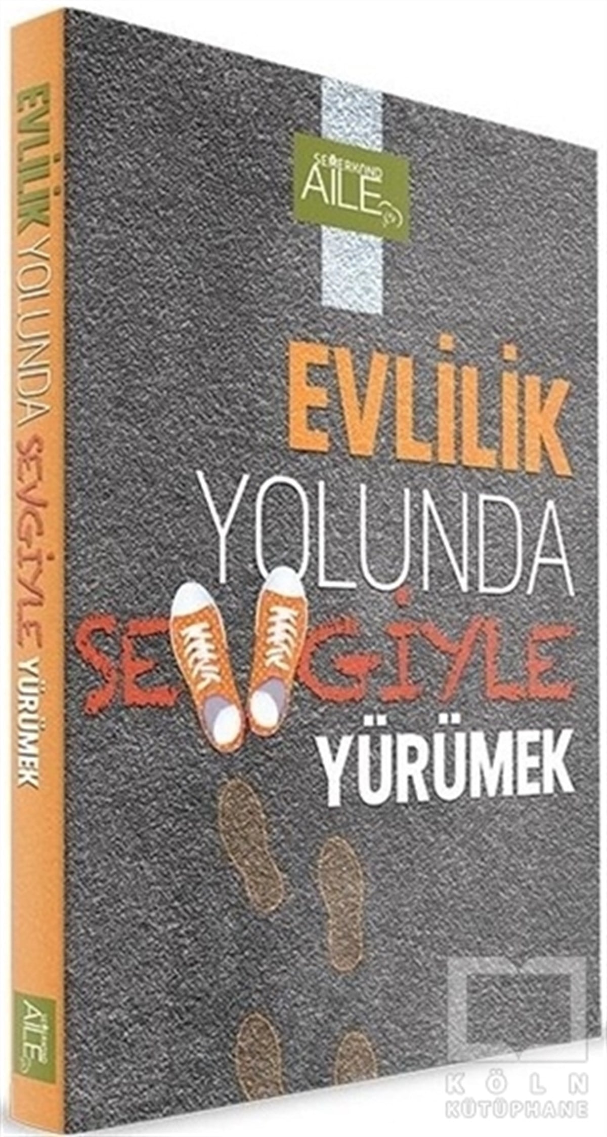 Evlilik Yolunda Sevgiyle Yürümek