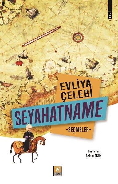 KolektifGezi Rehberi KitaplarıEvliya Çelebi Seyahatname-Seçmeler