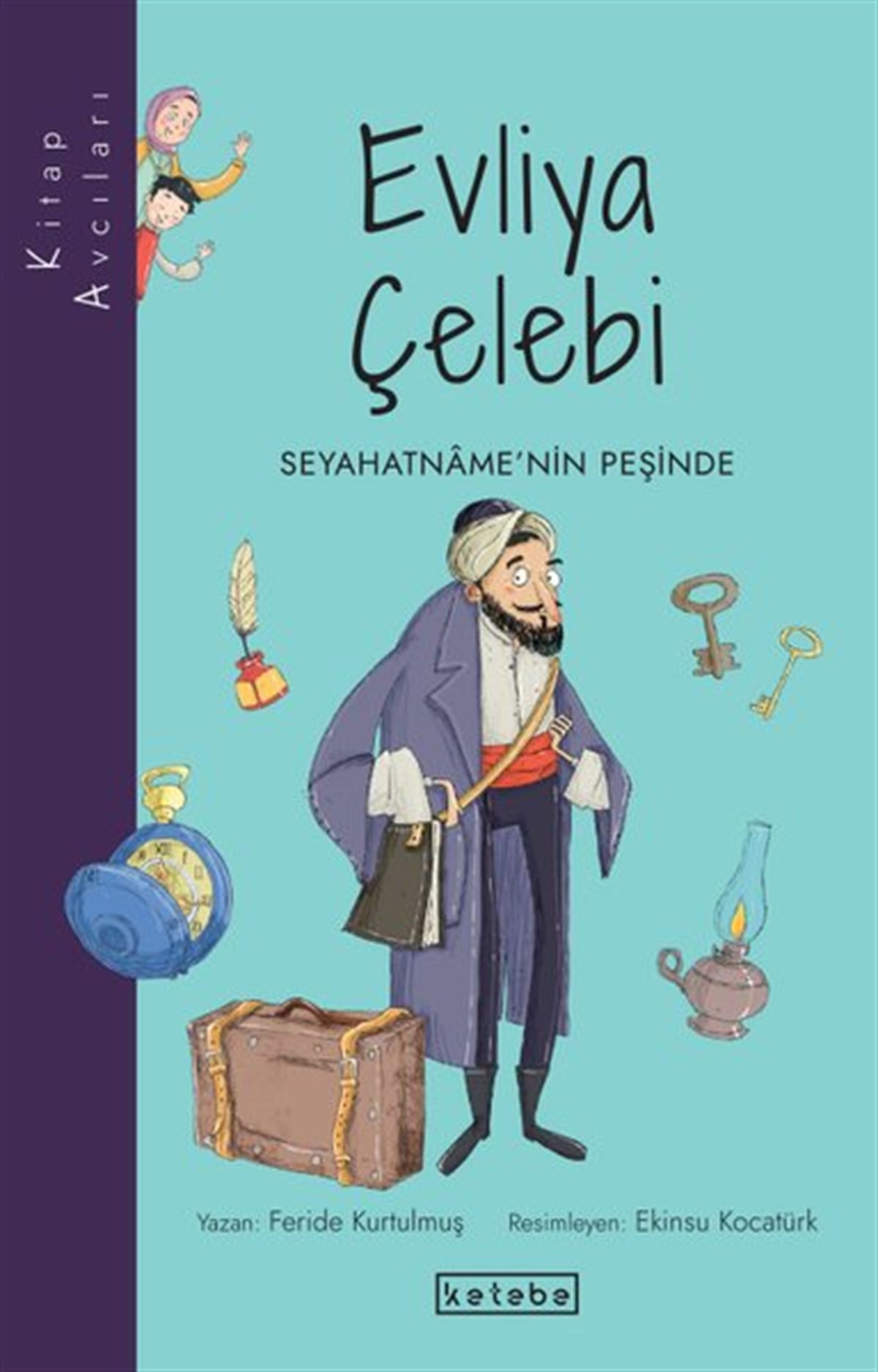 Feride KurtulmuşÇocuk Gençlik RomanlarıEvliya Çelebi - Seyahatname'nin Peşinde