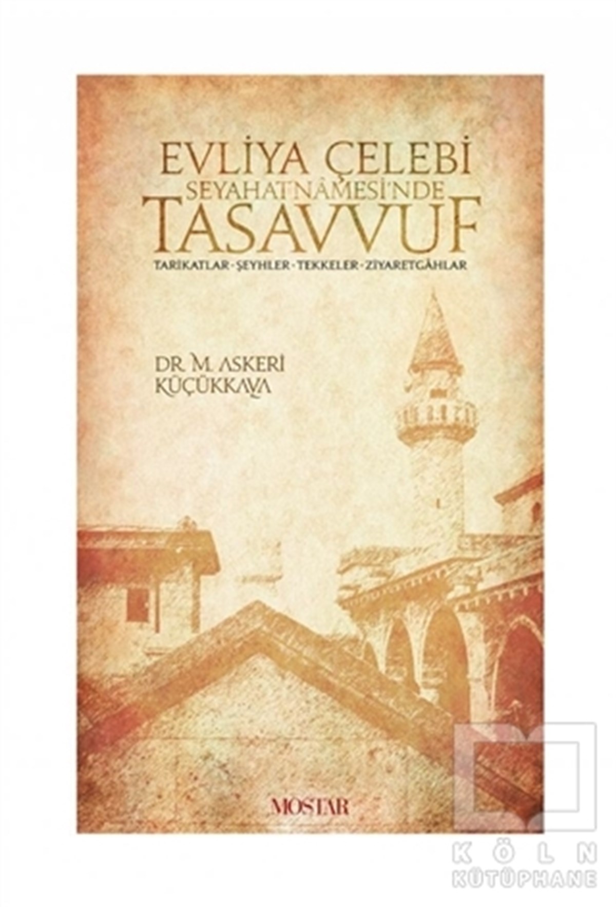 Evliya Çelebi Seyehatnamesi'nde Tasavvuf