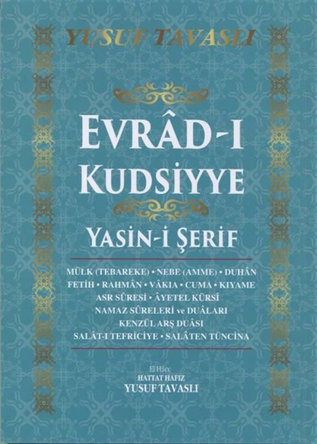 Yusuf Tavaslıİslami KitaplarEvrad-ı Kudsiyye ve Yasin-i Şerif