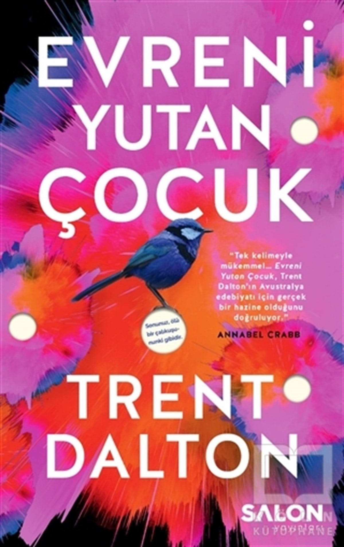 Trent DaltonRomanEvreni Yutan Çocuk