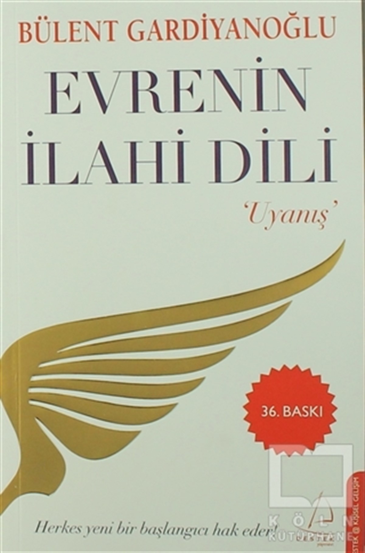 Evrenin İlahi Dili - Uyanış