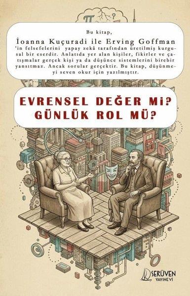 İoanna KuçuradiFelsefe BilimiEvrensel Değer mi? Günlük Rol mü?