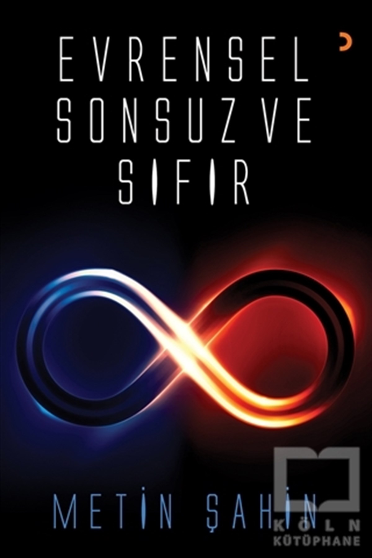 Metin ŞahinDiğerEvrensel Sonsuz ve Sıfır