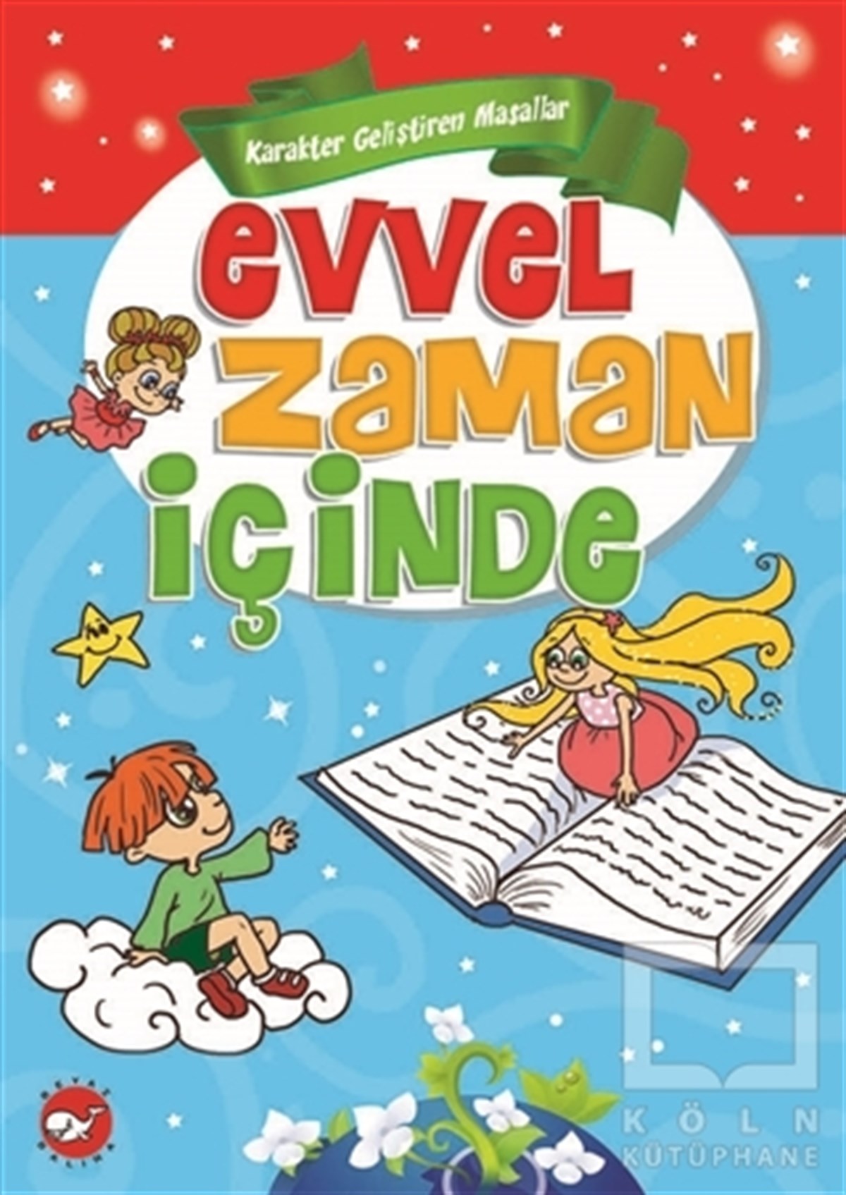 KolektifHikayelerEvvel Zaman İçinde