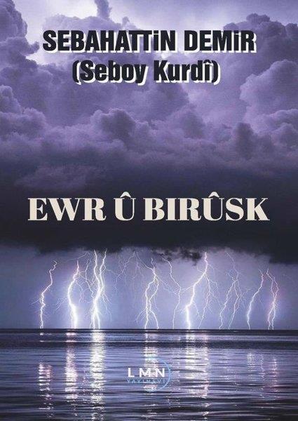 Sebahattin DemirKürtçeEwr u Bırusk