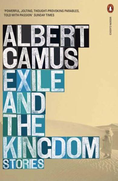 Albert CamusClassicsExile and the Kingdom: Stories