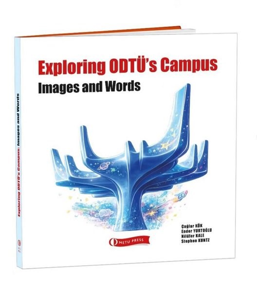 Çağlar KökOther (Reference)Exploring ODTÜ's Campus - Images and Words