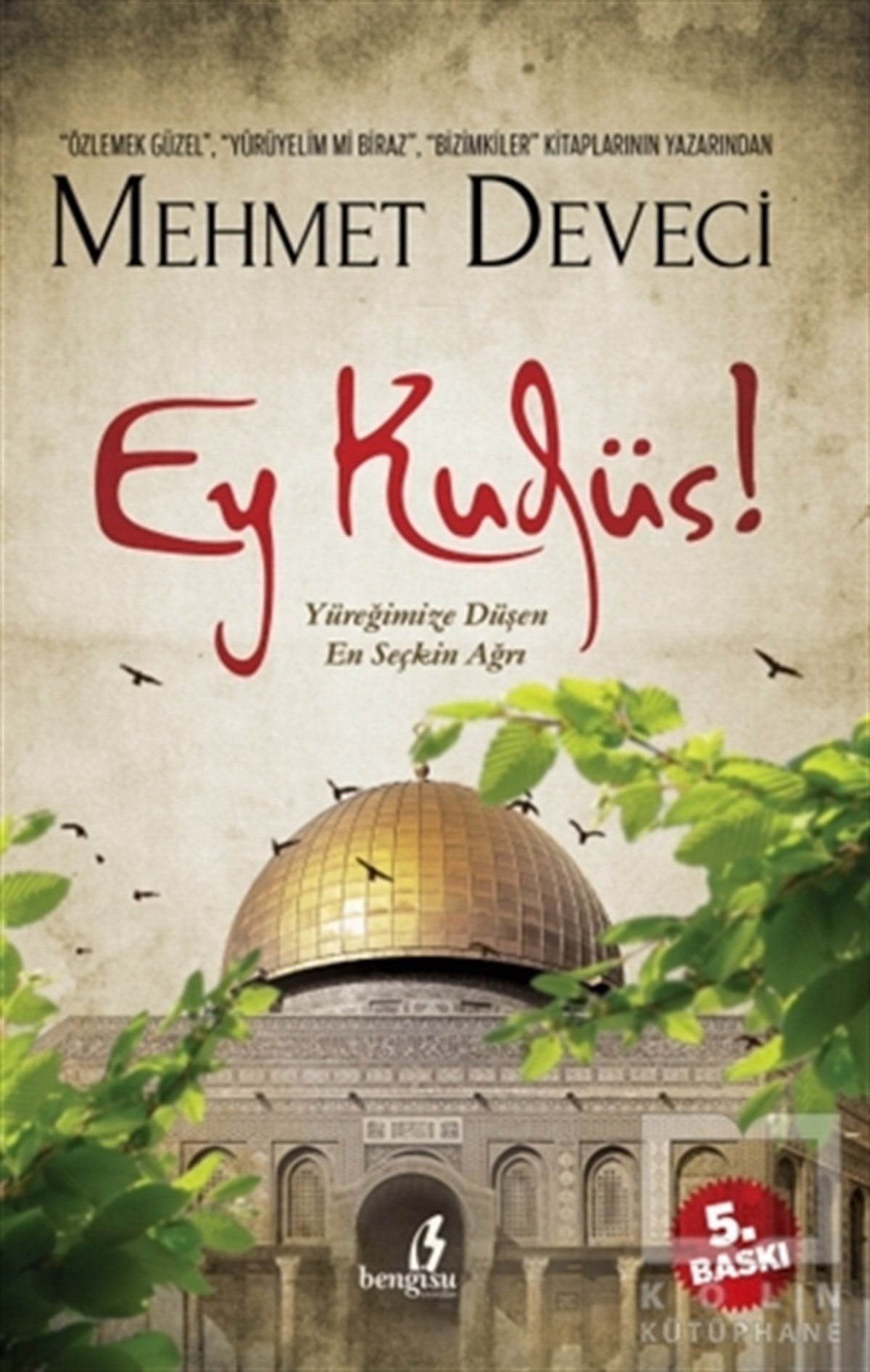 Mehmet DeveciDenemeEy Kudüs!