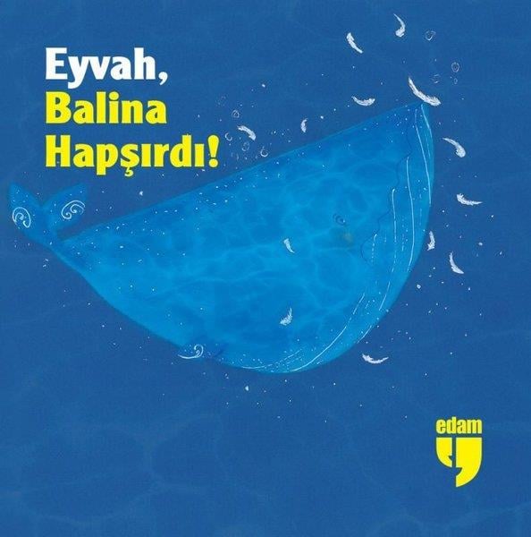 Mariam TarhiniEgitim Etkinlik KitaplariEyvah Balina Hapşırdı!