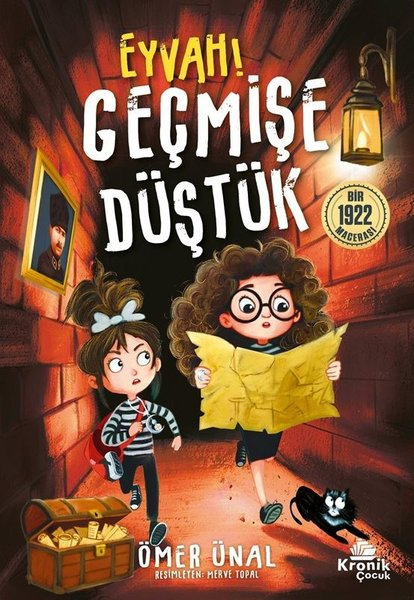 Ömer ÜnalÇocuk Gençlik RomanlarıEyvah Geçmişe Düştük! Bir 1922 Macerası