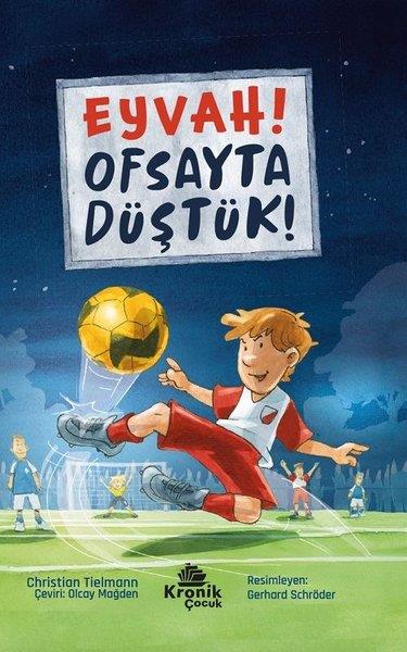 Christian TielmannEtkinlik KitaplarıEyvah! Ofsayta Düştük!