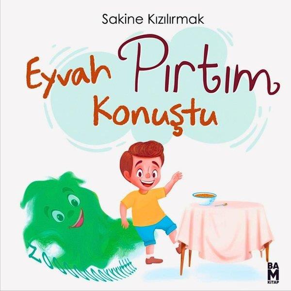 Sakine KızılırmakEgitim Etkinlik KitaplariEyvah Pırtım Konuştu!