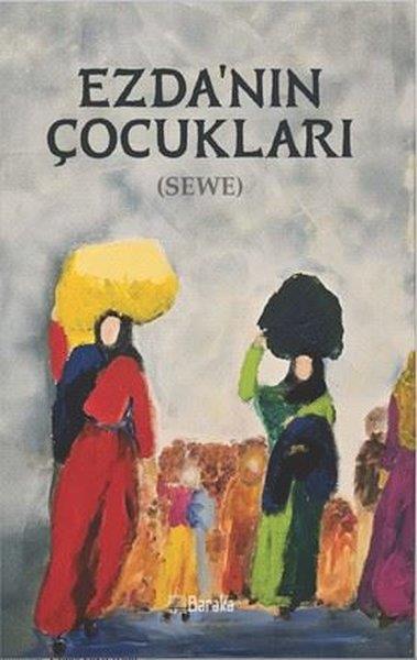 Sevim Sewe ÜnalTürk RomaniEzda'nın Çocukları