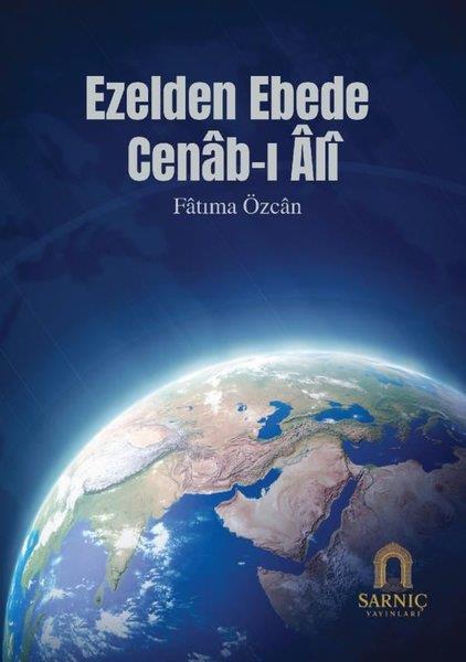 Fatıma Özcanİslami KitaplarEzelden Ebede Cenab-ı Ali