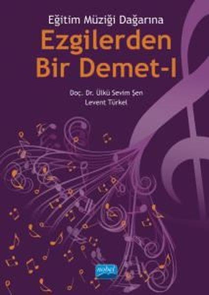 Levent TürkelDigerEzgilerden Bir Demet 1 - Eğitim Müziği Dağarına