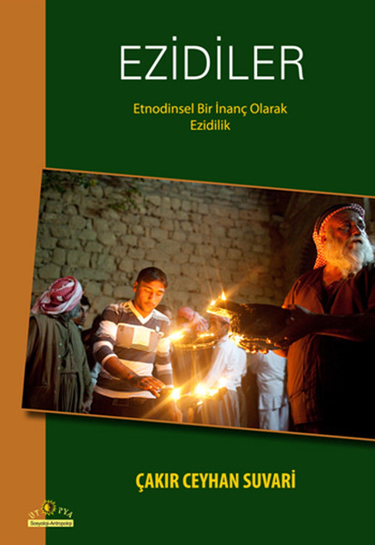 Ceyhan SuvariSoziologie Ezidiler - Etnodinsel Bir İnanç Olarak Ezidilik