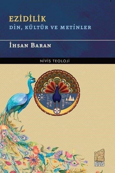 İhsan BaranDinEzidilik: Din Kültür ve Metinler - Nivis Teoloji