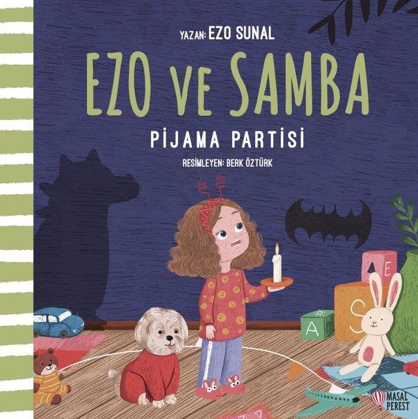 Ezo SunalEgitim Etkinlik KitaplariEzo ve Samba Pijama Partisi
