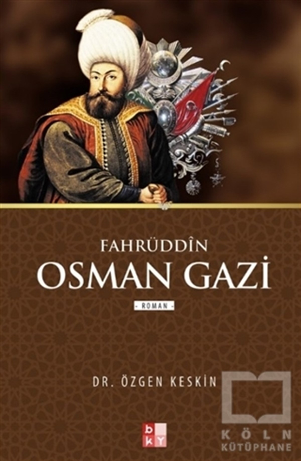 Özgen KeskinÖnemli Olaylar ve Biyografi - OtobiyografiFahrüddin Osman Gazi