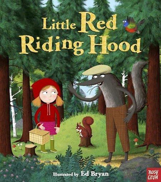Nosy CrowChildrenFairy Tales: Little Red Riding Hood