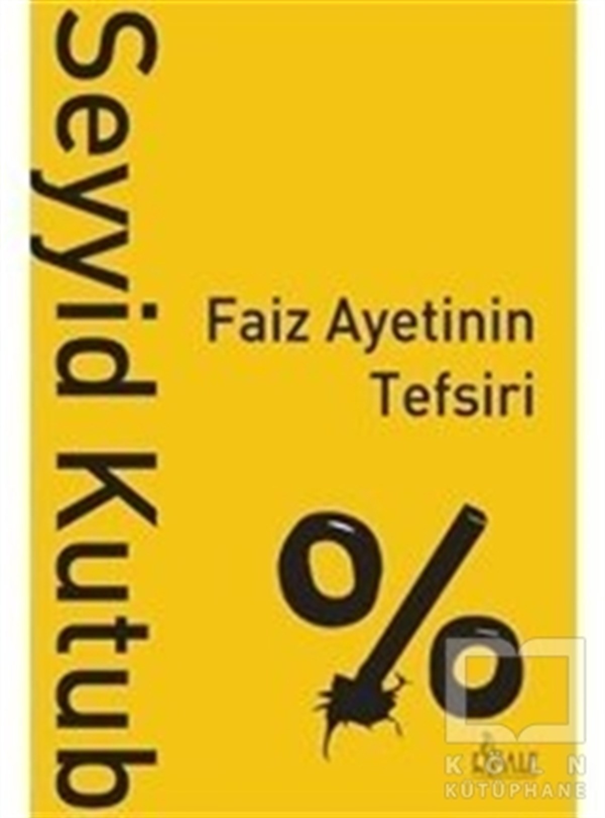 Seyyid KutubTefsir KitaplarıFaiz Ayetinin Tefsiri
