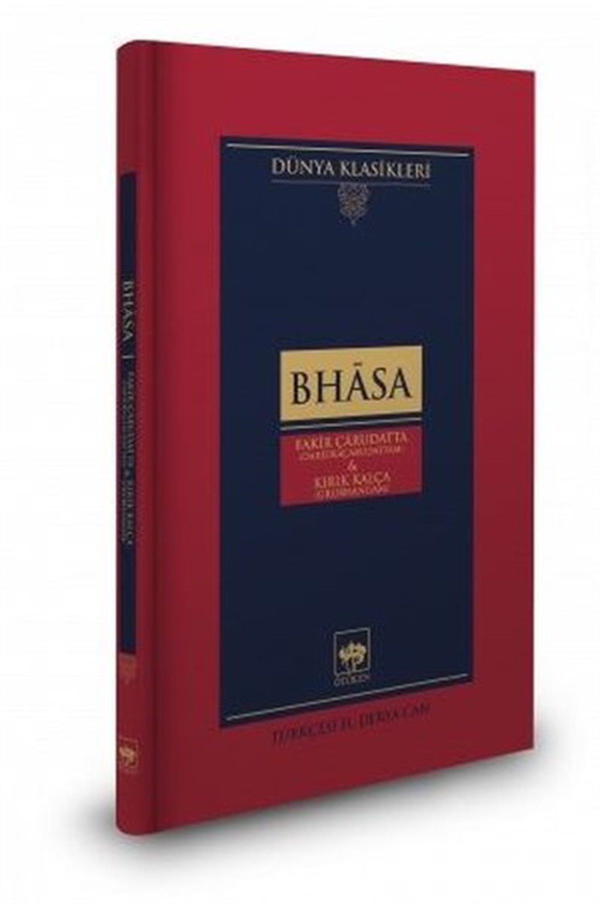 BhasaDünya KlasikleriFakir Çarudatta - Kırık Kalça-Dünya Klasikleri