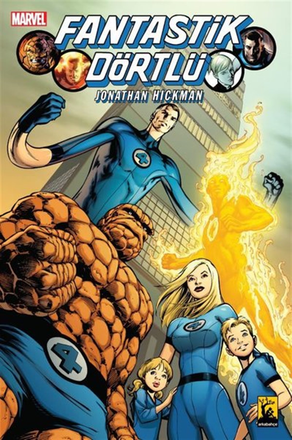 Jonathan HickmanÇizgi RomanlarFantastik Dörtlü Cilt-1