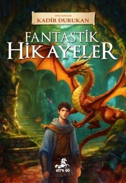 Kadir DurukanFantastik / Bilim KurguFantastik Hikayeler